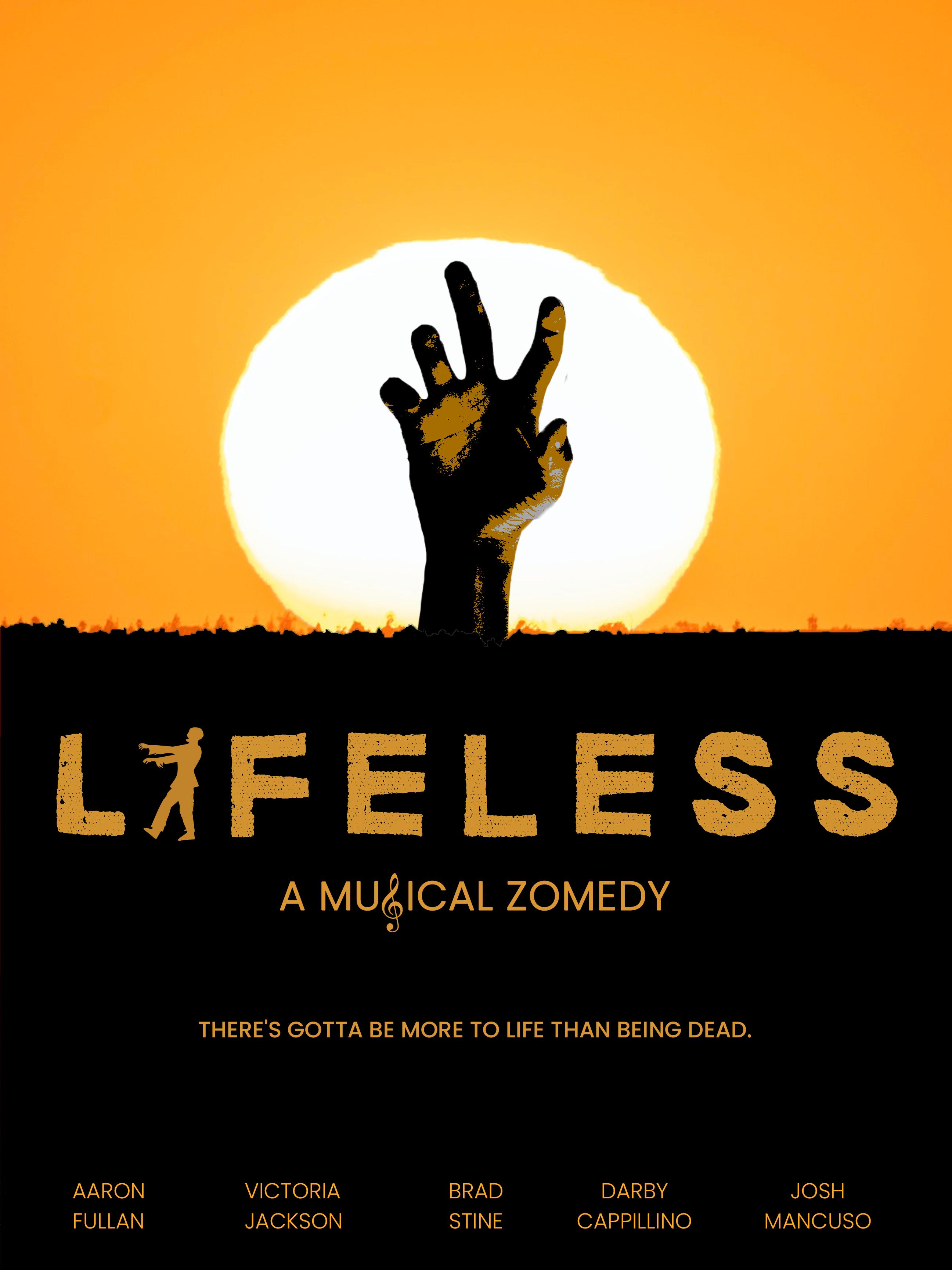 Lifeless: A Musical Zomedy